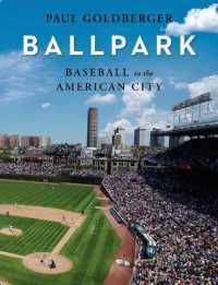 Baseball in the American City : Baseball, Ballparks, and the American City