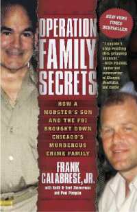 Operation Family Secrets : How a Mobster's Son and the FBI Brought Down Chicago's Murderous Crime Family