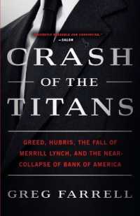 Crash of the Titans : Greed, Hubris, the Fall of Merrill Lynch, and the Near-Collapse of Bank of America