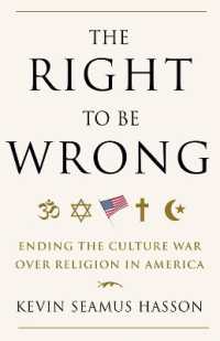 The Right to Be Wrong : Ending the Culture War over Religion in America