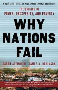『国家はなぜ衰退するのか：権力・繁栄・貧困の起源』（原書）<br>Why Nations Fail : The Origins of Power, Prosperity, and Poverty
