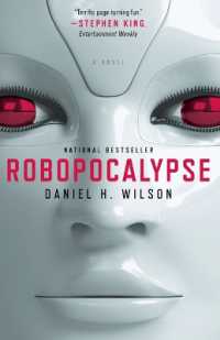 ダニエル・H・ウィルソン『ロボポカリプス』（原書）<br>Robopocalypse : A Novel (Vintage Contemporaries)