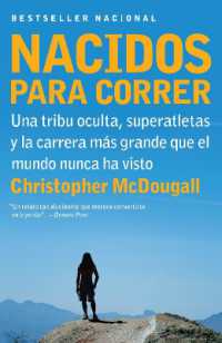 Nacidos para correr / Born to Run : Superatletas, una tribu oculta y la carrera más grande que el mundo nunca ha visto