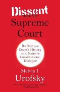 Dissent and the Supreme Court : Its Role in the Court's History and the Nation's Constitutional Dialogue