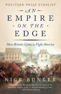 An Empire on the Edge : How Britain Came to Fight America