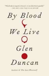 By Blood We Live (Last Werewolf Trilogy)