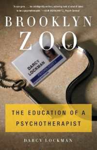Brooklyn Zoo : The Education of a Psychotherapist