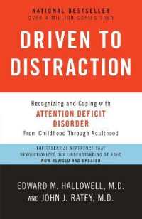 Driven to Distraction (Revised) : Recognizing and Coping with Attention Deficit Disorder