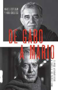 De Gabo a Mario / from Gabo to Mario: The Latin American Boom through Its Nobel Prizes : El boom latinoamericano a través de sus premios Nobel