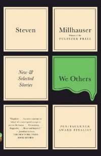 We Others : New & Selected Stories (Vintage Contemporaries)