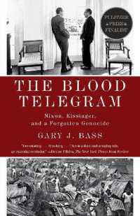 The Blood Telegram : Nixon, Kissinger, and a Forgotten Genocide (Pulitzer Prize Finalist)