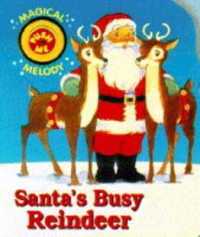 Santa's Busy Reindeer (Magical Melody Books)