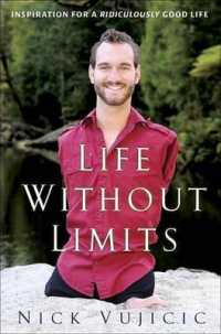 Life without Limits