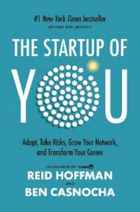 The Startup of You (Revised and Updated) : Adapt, Take Risks, Grow Your Network, and Transform Your Career 