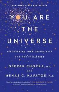 You Are the Universe : Discovering Your Cosmic Self and Why It Matters