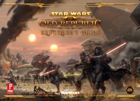 Star Wars the Old Republic Explorer's Guide