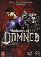 Shadows of the Damned : Prima Official Game Guide: Platform: Xbox 360, PS3