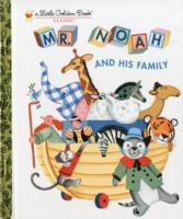 Mr. Noah and His Family (Little Golden Books)