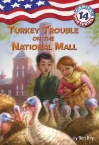 Capital Mysteries #14: Turkey Trouble on the National Mall (Capital Mysteries)