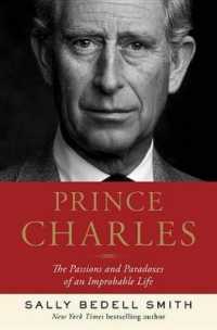 Prince Charles (15-Volume Set) : The Passions and Paradoxes of an Improbable Life （Unabridged）
