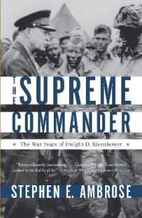 Supreme Commander : The War Years of Dwight D. Eisenhower