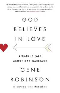 God Believes in Love : Straight Talk about Gay Marriage