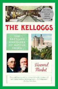 The Kelloggs : The Battling Brothers of Battle Creek