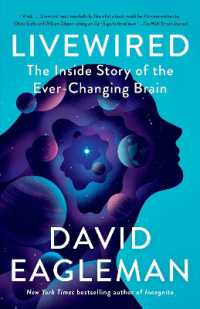 Livewired : The inside Story of the Ever-Changing Brain