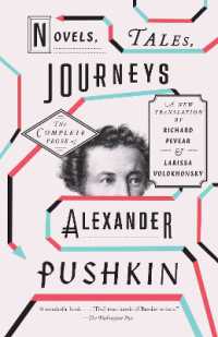 Novels, Tales, Journeys : The Complete Prose of Alexander Pushkin (Vintage Classics)