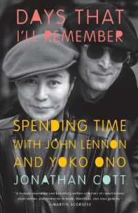 Days that I'll Remember : Spending Time with John Lennon and Yoko Ono