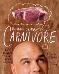 Michael Symon's Carnivore : 120 Recipes for Meat Lovers: A Cookbook