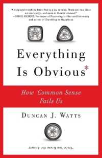 D．ワッツ『偶然の科学』（原書）<br>Everything Is Obvious : How Common Sense Fails Us