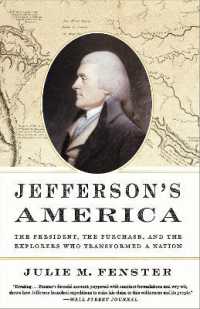 Jefferson's America : The President, the Purchase, and the Explorers Who Transformed a Nation