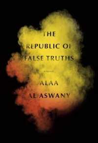 Republic of False Truths : A novel