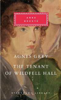 Agnes Grey, the Tenant of Wildfell Hall : Introduction by Lucy Hughes-Hallett (Everyman's Library Classics Series)