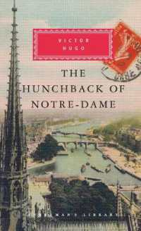 The Hunchback of Notre-Dame : Introduction by Jean-Marc Hovasse (Everyman's Library Classics Series)