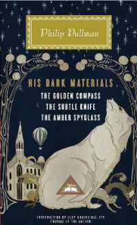 His Dark Materials : The Golden Compass, the Subtle Knife, the Amber Spyglass; Introduction by Lucy Hughes-Hallett (Everyman's Library Contemporary Classics Series)