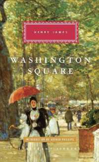 Washington Square : Introduction by Arthur Phillips (Everyman's Library Classics Series)