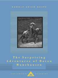 The Surprising Adventures of Baron Munchausen : Illustrated by Gustave Dore (Everyman's Library Children's Classics Series)
