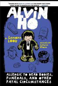 Alvin Ho: Allergic to Dead Bodies, Funerals, and Other Fatal Circumstances (Alvin Ho)