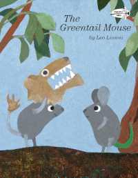 The Greentail Mouse / Lionni, Leo - 紀伊國屋書店ウェブストア