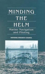Minding the Helm : Marine Navigation and Piloting