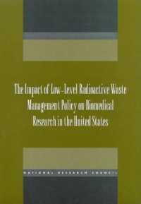 The Impact of Low-Level Radioactive Waste Management Policy on Biomedical Research in the United States