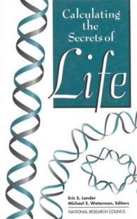 Calculating the Secrets of Life : Contributions of the Mathematical Sciences to Molecular Biology