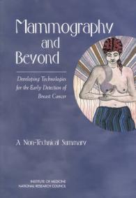 Mammography and Beyond : Developing Technologies for the Early Detection of Breast Cancer: a Non-Technical Summary