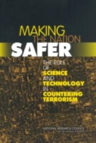 Making the Nation Safer : The Role of Science and Technology in Countering Terrorism