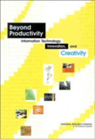 Beyond Productivity : Information Technology, Innovation, and Creativity