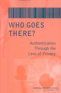 Who Goes There? : Authentication through the Lens of Privacy (Cybersecurity)