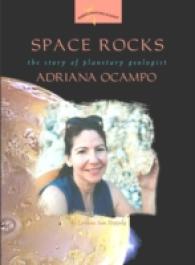 Space Rocks : The Story of Planetary Geologist Adriana Ocampo