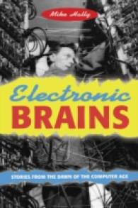 Electronic Brains : Stories from the Dawn of the Computer Age